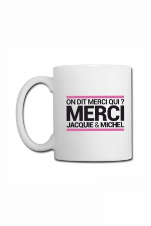 Mug blanc J&M - On dit merci qui ? – Image 2